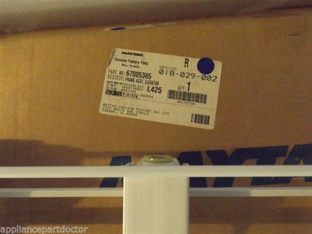 MAYTAG ADMIRAL REFRIGERATOR 67005365 Frame Assy, Elevator Shelf NEW IN BOX MAYTAG ADMIRAL REFRIGERATOR 67005365 Frame Assy, Elevator Shelf NEW IN BOX